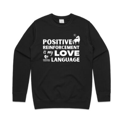 Positive reinforcement is my love language (HORSE)  - Mens Premium Crew Thumbnail